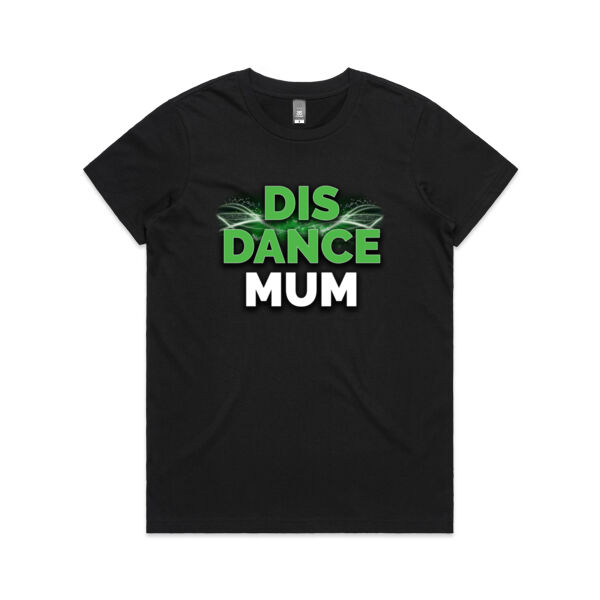 Dis Dance Mum Tee - Ladies Sizes Thumbnail